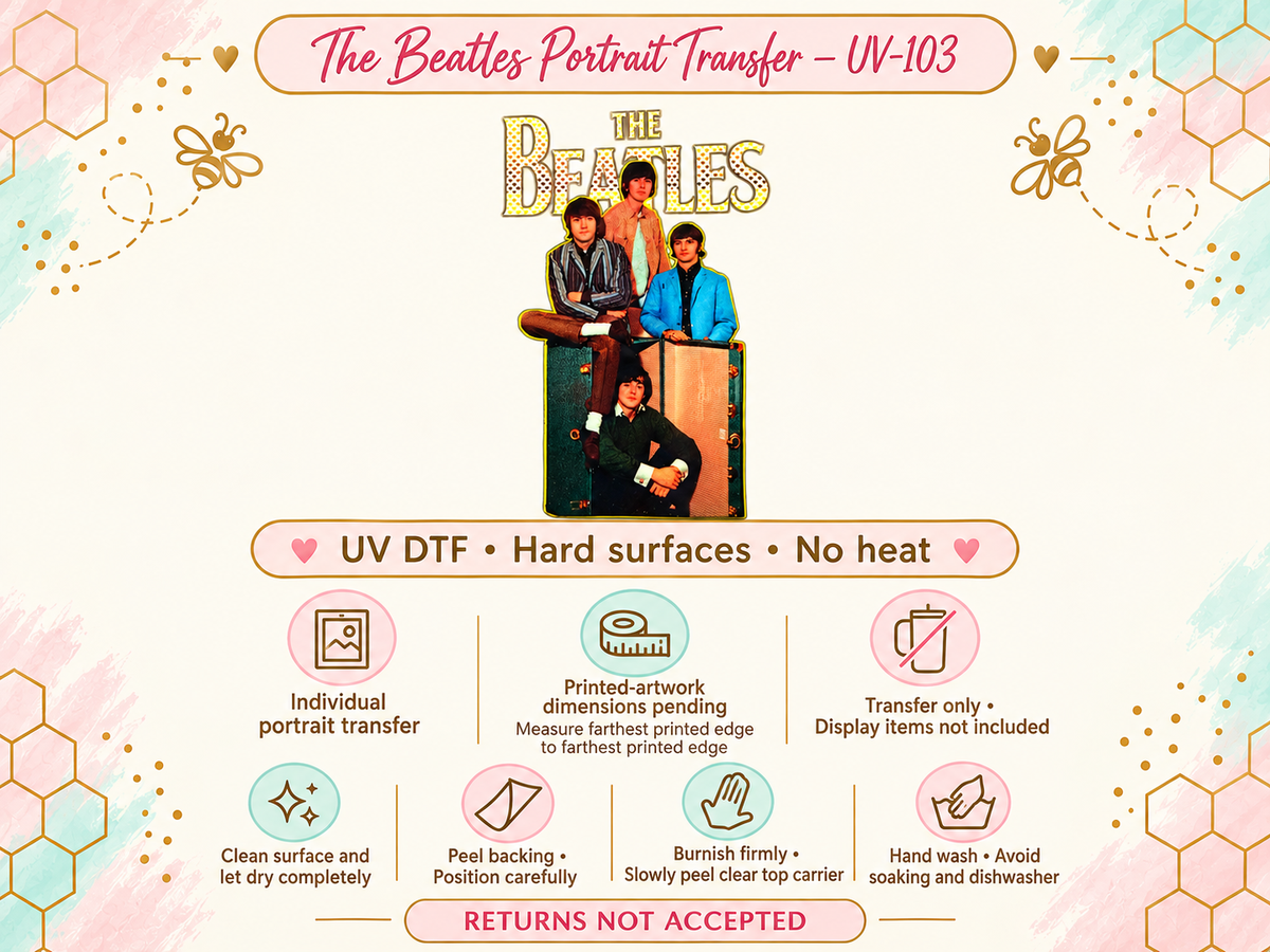 Beatles individual UV DTF transfer no-heat application card; printed-artwork measurements pending