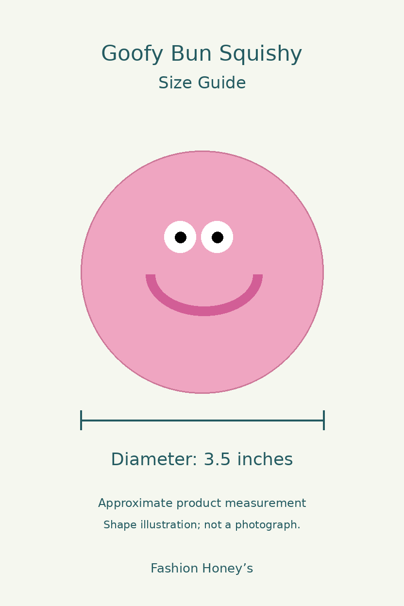 Goofy Bun squishy measurement guide: approximately 3.5 inches in diameter