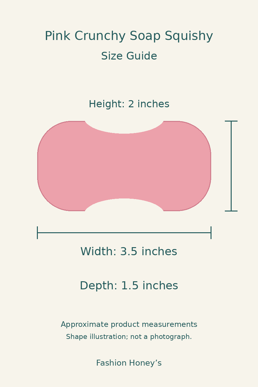 Pink soap squishy size guide: 3.5 inches wide, 2 inches tall, 1.5 inches deep
