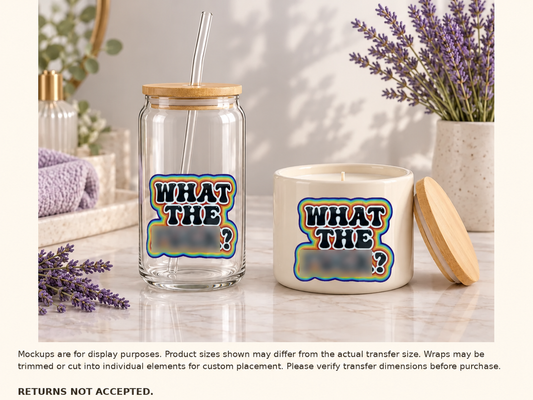 What the Fuck? — Retro Rainbow UV DTF Transfer - Image 2