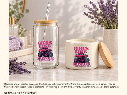 Girls Like Monster Trucks Too pink monster truck UV DTF transfer Lifestyle