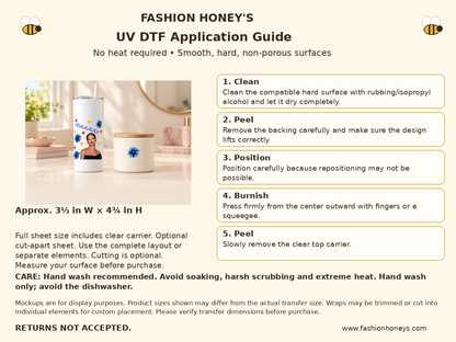 Fashion Honey's UV DTF no-heat application guide; full sheet 3.5 by 4.75 inches including carrier