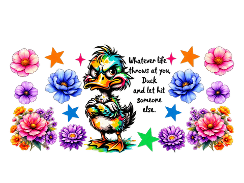 Whatever Life Throws at You — Duck UV DTF Cup Wrap — Optional Cut-Apart Sheet