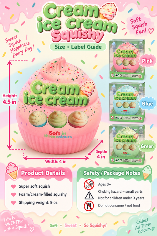 Cream Ice Cream squishy size and label guide showing 4.5 inch height, 4 inch width, and 4 inch depth