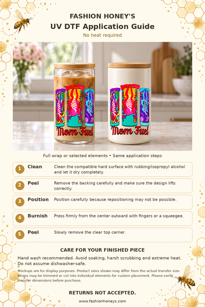 Fashion Honey's bee-themed UV DTF no-heat application guide for Mom Fuel