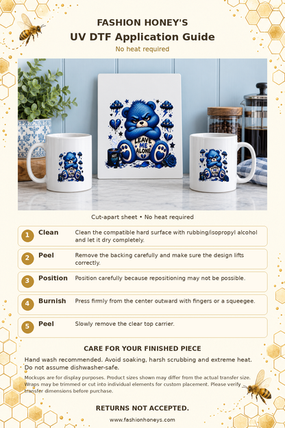 Fashion Honey's bee-themed UV DTF application guide with Leave Me Alone blue bear finished-product examples and no-heat instructions