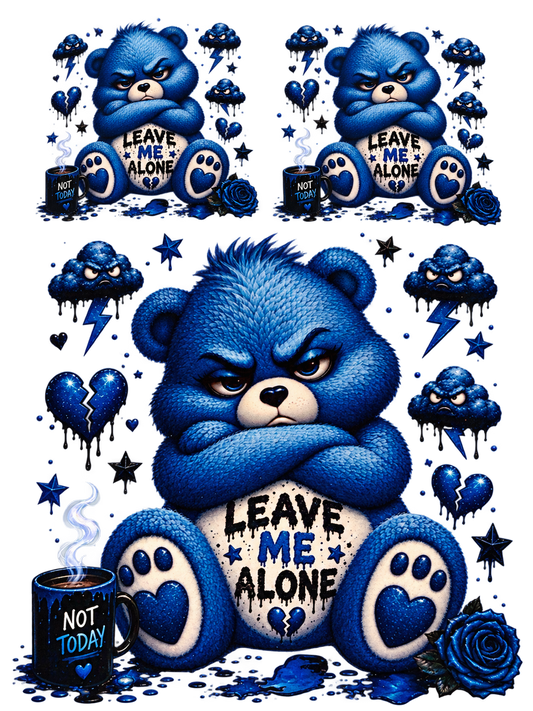 Leave Me Alone blue bear UV DTF cut-apart sheet, one large and two smaller designs with Not Today mugs, storm clouds, hearts and roses