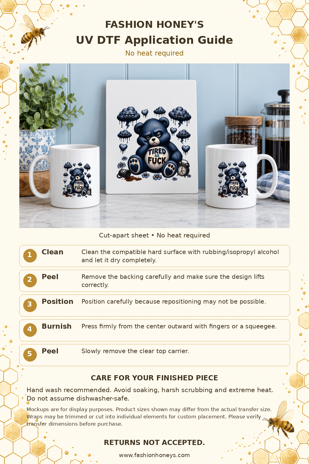 Fashion Honey's bee-themed UV DTF application guide, no heat, with Tired As Fuck bear hard-surface examples