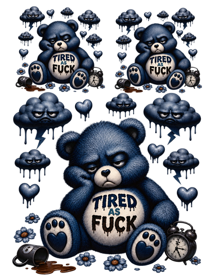 TIRED AS FUCK navy and grey bear UV DTF cut-apart sheet with one large and two smaller designs, clouds, clocks, hearts, flowers and coffee