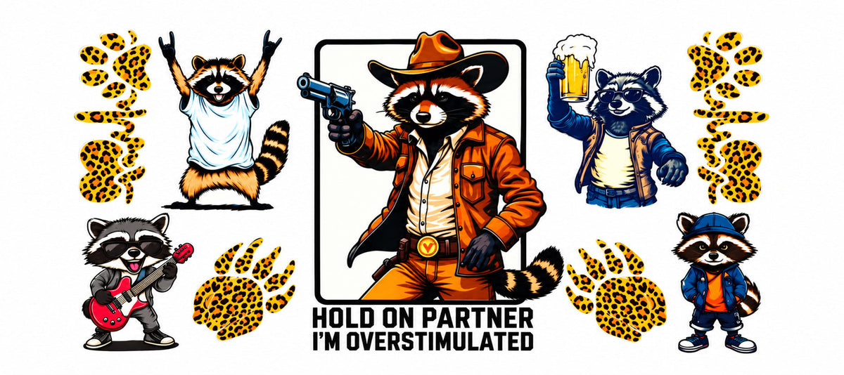 Amazon main image — full Hold On Partner I'm Overstimulated UV DTF design without seller-policy footer