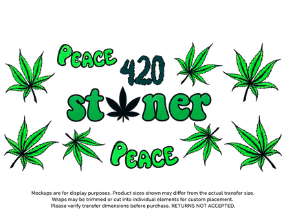 Peace 420 Stoner; flat UV DTF transfer design; transfer only