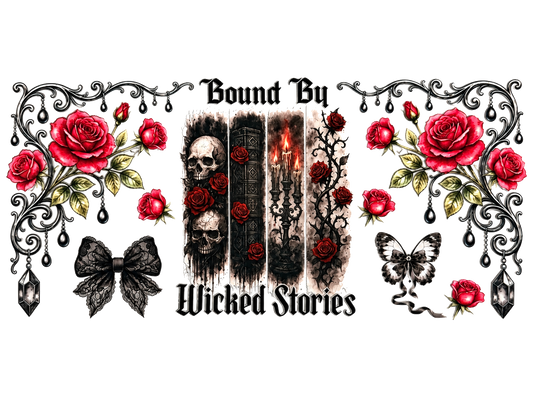 Bound By Wicked Stories UV DTF transfer, full flat design on white background