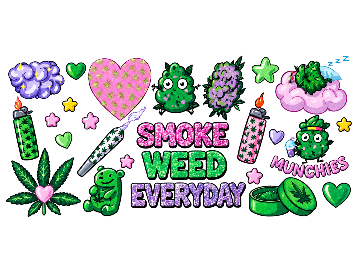 Smoke Weed Everyday flat UV DTF transfer artwork; transfer only