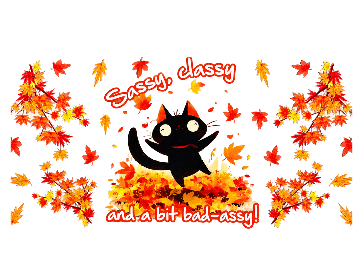 Sassy Classy Autumn Cat UV DTF transfer — full approved artwork