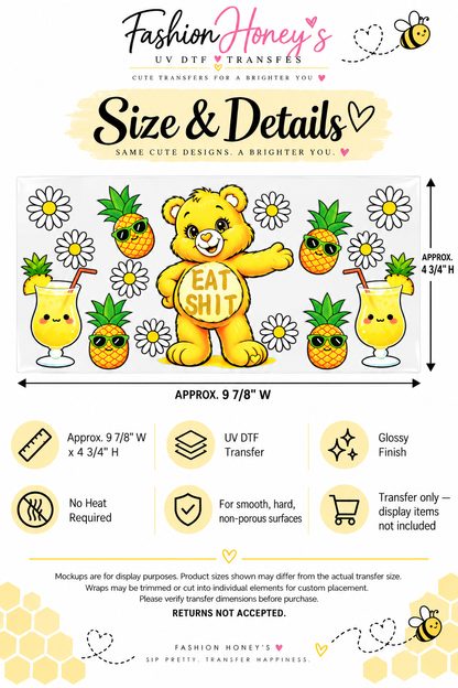 Fashion Honey's yellow EAT SHIT bear transfer full carrier sheet 9⅞ inches W by 4¾ inches H size and details