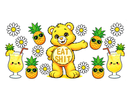 Complete yellow Eat Shit bear UV DTF transfer with pineapples, daisies and yellow drinks, 9⅞ by 4¾ inch clear carrier sheet