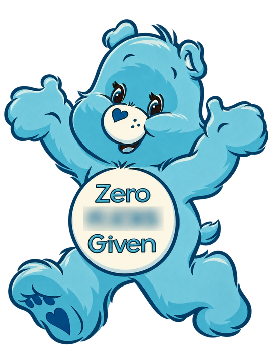 Zero Fucks Given — Blue Bear UV DTF Transfer - Image 1