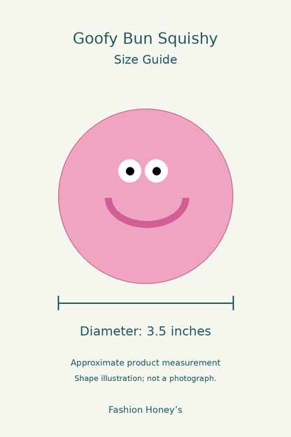 Goofy Bun squishy measurement guide: approximately 3.5 inches in diameter