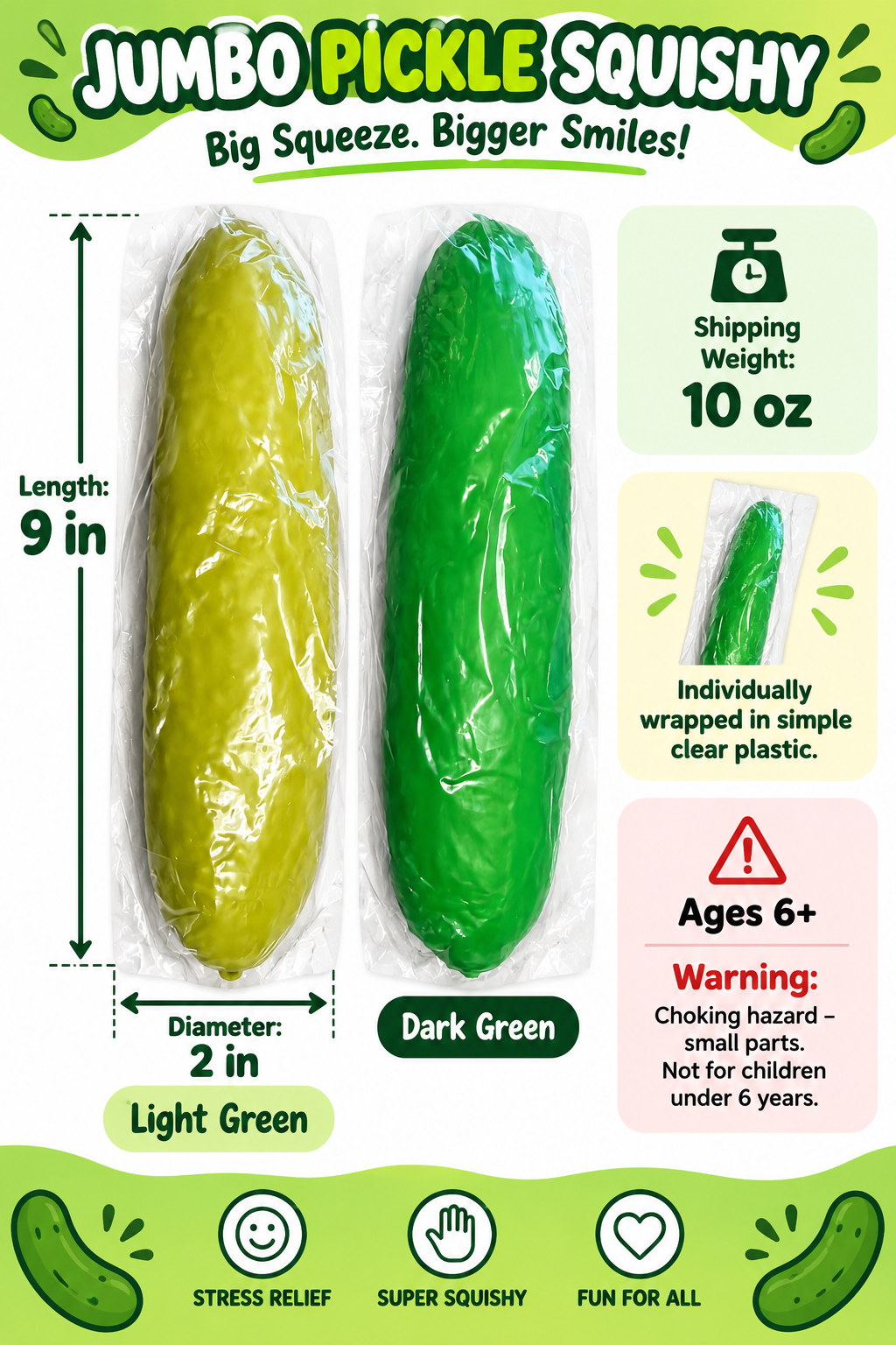 Jumbo pickle squishy size and safety guide showing 9 inch length, 2 inch diameter, 10 ounce shipping weight and ages 6 plus warning