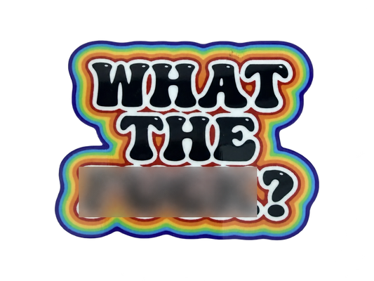 What the Fuck? — Retro Rainbow UV DTF Transfer - Image 1